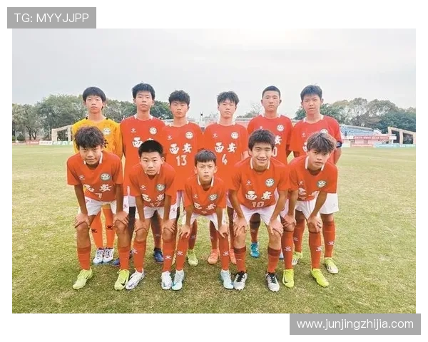 全国锦标赛特别报道：西安足球队如何逆袭成就辉煌历史与未来展望